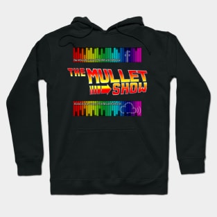 The Mullet Show Hoodie